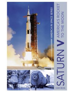 Saturn V: America's Rocket to the Moon