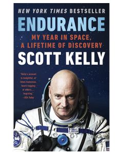 Endurance A Year in Space, A Lifetime of Discovery