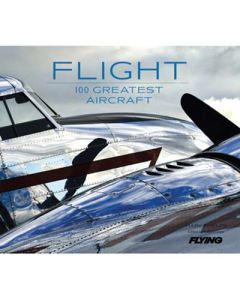 Flight: 100 Greatest Aircraft