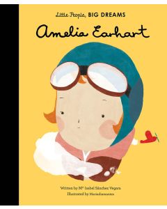 Little People, Big Dreams Amelia Earhart