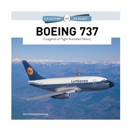 Boeing 737 A Legends of Flight Illustrated History