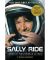 Sally Ride: America's First Woman in Space