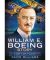 The William E. Boeing Story: A Gift of Flight