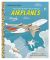 My Little Golden Book About Airplanes