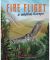 Fire Flight: A Wildfire Escape